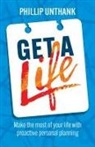Phillip Unthank - Get a Life