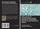 Chiranji Lal Chowdhary, D. Kishore Kumar - Aplicaciones de características locales basadas en ShapeIndex para el reconocimiento de objetos