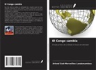 Arland God-Merveilles Landamambou - El Congo cambia
