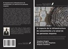 Murino Da Silva Baptista, Deljana Iossifova, Stephen Kingful - El impacto de la infraestructura de saneamiento y la salud de las personas mayores
