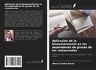 Marcio Santos Souza - Aplicación de la bioaumentación en los separadores de grasas de los restaurantes