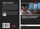 Asma SELMI - Analysis of Tunisian youth engagement strategies