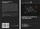 Usha B. A ., Sangeetha K. N., Chaitra M. - Inteligencia artificial en ciberseguridad