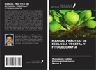 Meena R., Murugesan Subban, Kalaimani Subramani - MANUAL PRÁCTICO DE ECOLOGÍA VEGETAL Y FITOGEOGRAFÍA