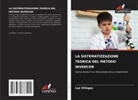 Luz Villegas - LA SISTEMATIZZAZIONE TEORICA DEL METODO INVEDCOR