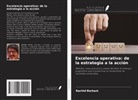 Rachid Berkani - Excelencia operativa: de la estrategia a la acción