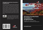 Chiranjib Kumar - Principi di ecoturismo Economia e progettazione