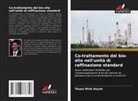 Thuan Minh Huynh - Co-trattamento del bio-olio nell'unità di raffinazione standard