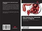 Safa AISSANI, Salima Taleb - Risk factors for colorectal cancer in Algeria