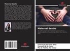 Ma de Fatima A e Sousa, Carmélia B da Costa, Conceição da Silva Brito - Maternal deaths