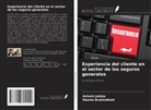 Mamta Brahmbhatt, Ashwin Jadeja - Experiencia del cliente en el sector de los seguros generales