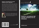 Zhadyra Juan - Espacio conceptual del mundo artístico de Ch. Aitmatov