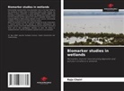 Raja Chairi - Biomarker studies in wetlands