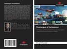 Boris Zalesskij - Challenges of turbulence