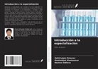 Mukhabbat Khatamova, Nozima Odilova, Bekhruzjon Omanov - Introducción a la especialización