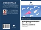 Carlos do A Razzino, Carlos do A. Razzino, Jose Rodrigo Neves - Wettbewerbsstrategien in der Luft- und Raumfahrtindustrie