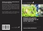 Hassina Hafida Boukhalfa - Sistema de gestión medioambiental en el sector agrícola