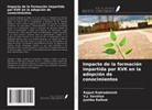 Jyotika Rathod, Rajput Rudradatsinh, V. J. Savaliya - Impacto de la formación impartida por KVK en la adopción de conocimientos