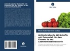 Maria Isabel da Silva Santos - Antimikrobielle Wirkstoffe mit Potenzial für den Einsatz in der Lebensmittelindustrie