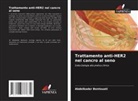 Abdelkader Bentouati - Trattamento anti-HER2 nel cancro al seno