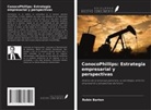 Robin Barten - ConocoPhillips: Estrategia empresarial y perspectivas