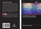 Michele Souza Bastos - Architettura assente