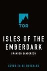 Brandon Sanderson - Isles of the Emberdark