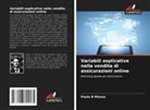 Paulo D Manna - Variabili esplicative nella vendita di assicurazioni online