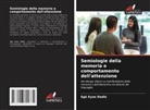 Egé Kyne Dadié - Semiologie della memoria e comportamento dell'attenzione