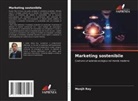 Monjit Roy - Marketing sostenibile