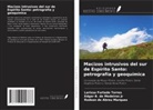 Rodson de Abreu Marques, Edgar B. de Medeiros Jr, Larissa Furtado Torres - Macizos intrusivos del sur de Espírito Santo: petrografía y geoquímica