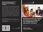 Aizhan Izakova, Tatiana Kemaykina - Autoevaluación del estado de ánimo y el estado de los estudiantes en la educación inclusiva