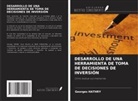 Georges Hathry - DESARROLLO DE UNA HERRAMIENTA DE TOMA DE DECISIONES DE INVERSIÓN