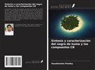 Kaushlendra Pandey - Síntesis y caracterización del negro de humo y los compuestos CB