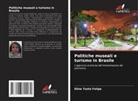 Eline Tosta Felipe - Politiche museali e turismo in Brasile