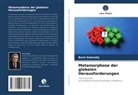 Boris Zalesskij - Metamorphose der globalen Herausforderungen