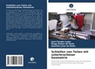 de Mell, Diego Rafael de Mello, Hamilton José de Mello, José Claudio Lopes - Schleifen von Teilen mit unterbrochener Geometrie