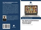 Josiel Machado Santos - Der Referenzbibliothekar und die neuen Technologien