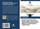 Nisikant Nayak - Indisch-amerikanische Beziehungen: Eine Studie während der Amtszeit von Obama und Manmohan (2009-2014)