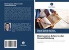 Andréa Meiado Chiarioni, Marcel Ricardo da Silva - Bioinvasive Arten in der Umweltbildung