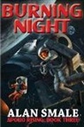 Alan Smale - Burning Night