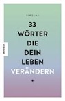 Doris Lind - 33 Wörter, die dein Leben verändern