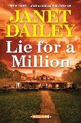 Janet Dailey - Lie for a Million