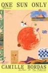 Camille Bordas - One Sun Only