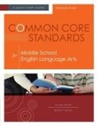 Dana Frazee, John Kendall, Susan Ryan, Susan/ Frazee Ryan, John Kendall - Common Core Standards for Middle School English Language Arts