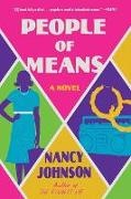 Nancy Johnson, Johnson Nancy - People of Means A Novel