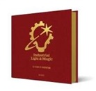 Ian Failes, Failes Ian - Industrial Light & Magic: 50 Years of Innovation