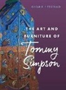 Fitzgerald Oscar P. - The Art and Furniture of Tommy Simpson