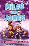 Sam Smith, César Lador - Miles and Jones: The Blizzard of Blobs