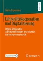 Mario Engemann - Lehrkräftekooperation und Digitalisierung